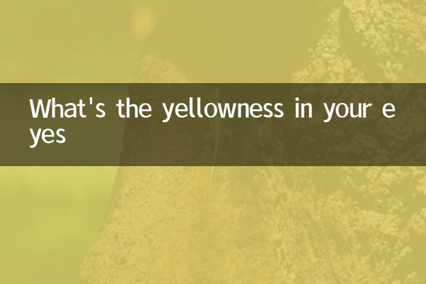 What's the yellowness in your eyes
