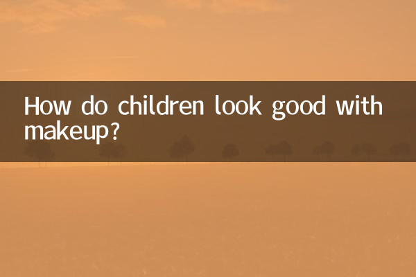 Comment les enfants sont-ils beaux avec du maquillage ?