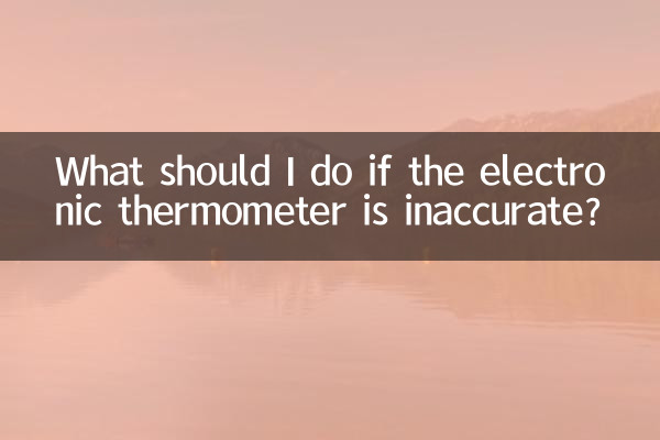 What should I do if the electronic thermometer is inaccurate?