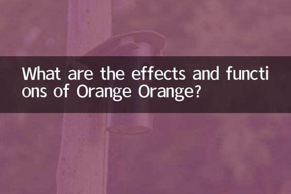What are the effects and functions of Orange Orange?