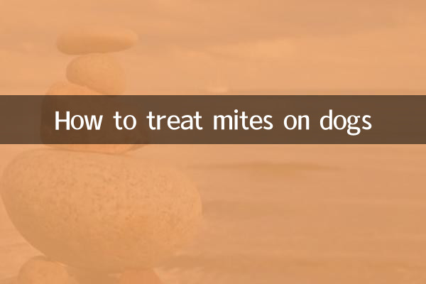 How to treat mites on dogs