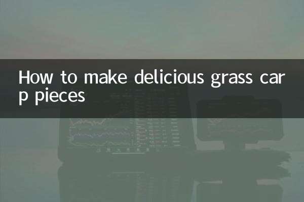 How to make delicious grass carp pieces