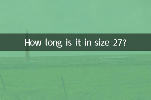 27 আকারে এটি কতক্ষণ?