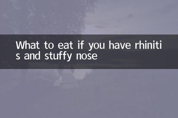 What to eat if you have rhinitis and stuffy nose