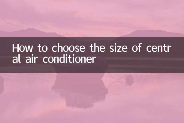 How to choose the size of central air conditioner