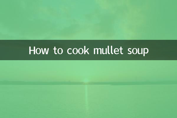 How to cook mullet soup