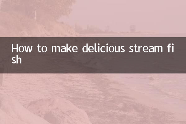 Comment faire de délicieux poissons de ruisseau