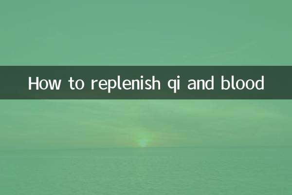 Comment reconstituer le qi et le sang