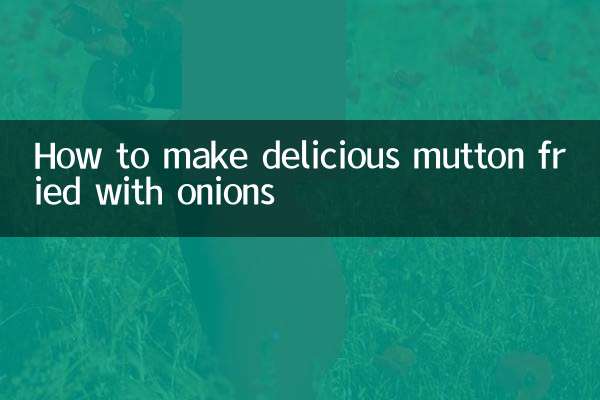 How to make delicious mutton fried with onions