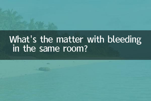 Qual é o problema de sangrar na mesma sala?