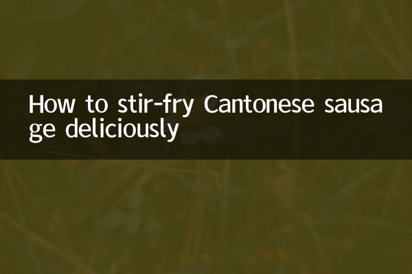 Como refogar deliciosamente a linguiça cantonesa