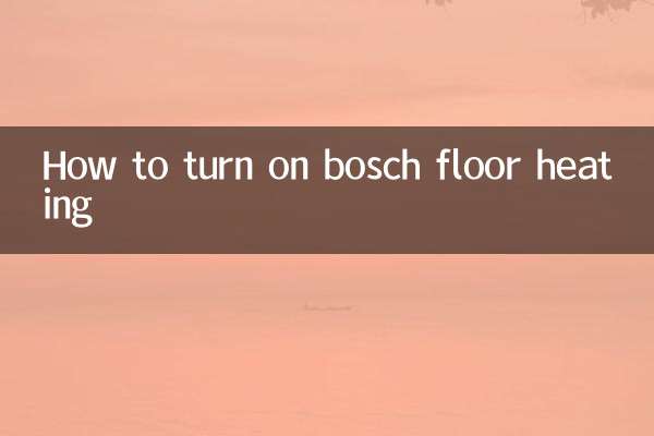 How to turn on bosch floor heating