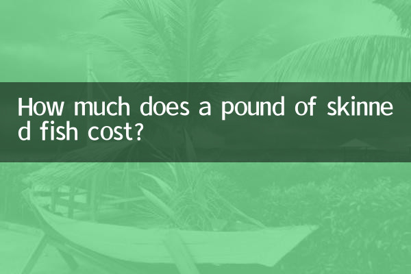 Combien coûte une livre de poisson écorché ?