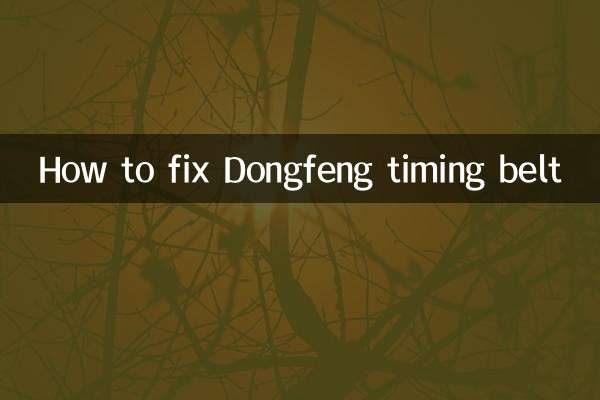 How to fix Dongfeng timing belt