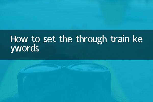 Comment définir les mots-clés du train direct