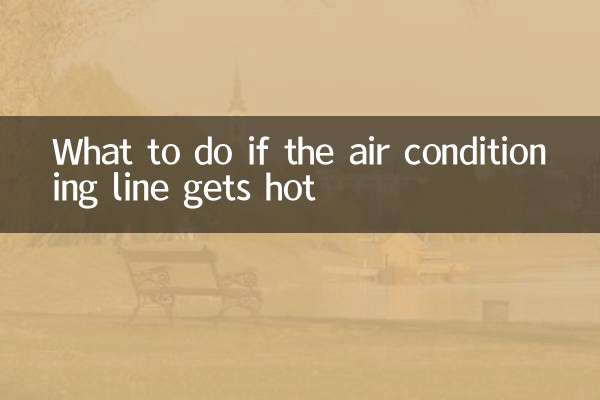 Was tun, wenn die Klimaanlagenleitung heiß wird?