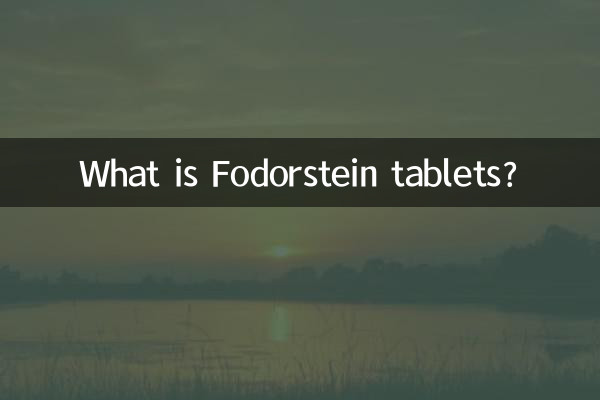 ¿Qué son las tabletas de Fodorstein?