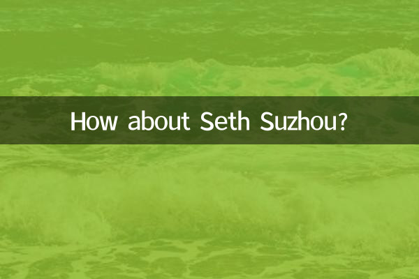 Et Seth Suzhou ?