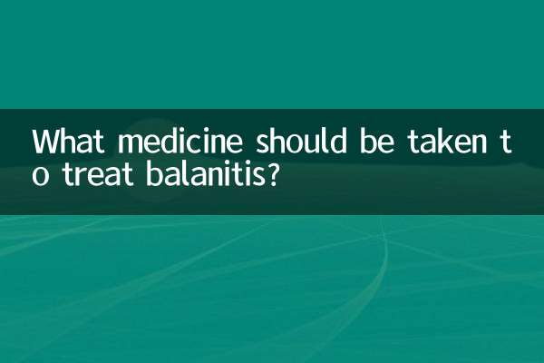 Quel médicament faut-il prendre pour traiter la balanite ?