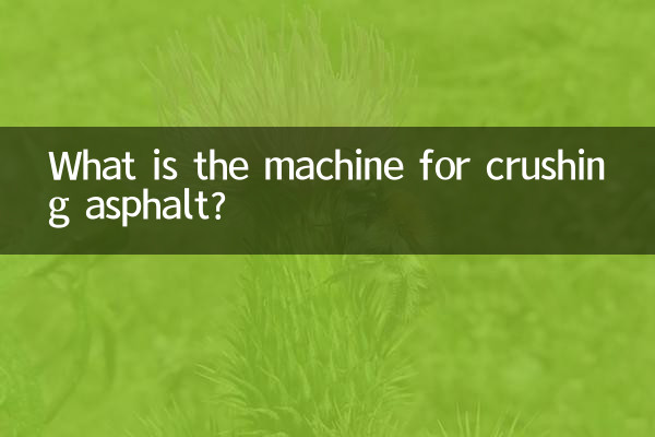 What is the machine for crushing asphalt?