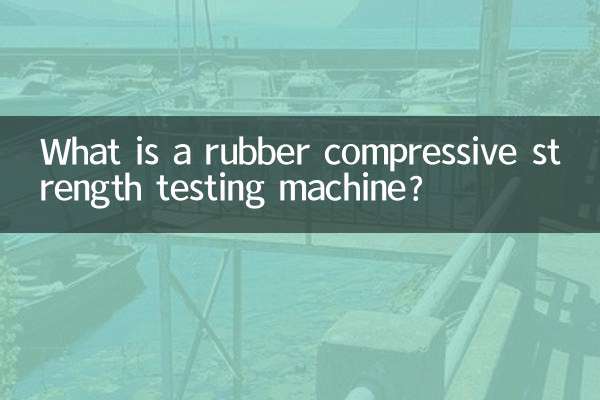 रबर कंप्रेसिव स्ट्रेंथ टेस्टिंग मशीन क्या है?