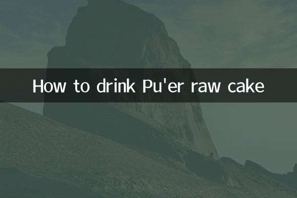 Cómo beber pastel crudo Pu'er