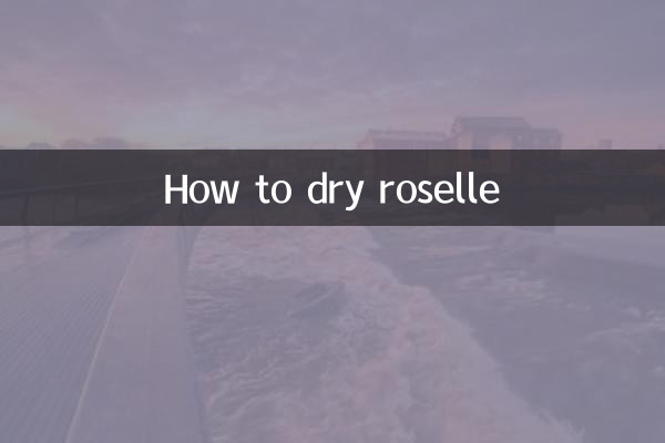 How to dry roselle