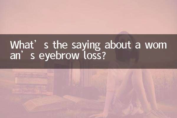 Was sagt man über den Augenbrauenverlust einer Frau?