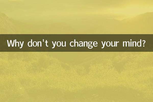 Why don't you change your mind?