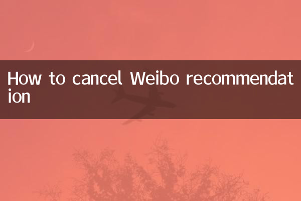 Comment annuler la recommandation Weibo