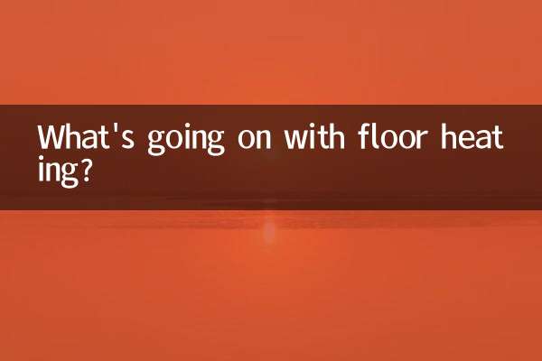 Que se passe-t-il avec le chauffage au sol ?