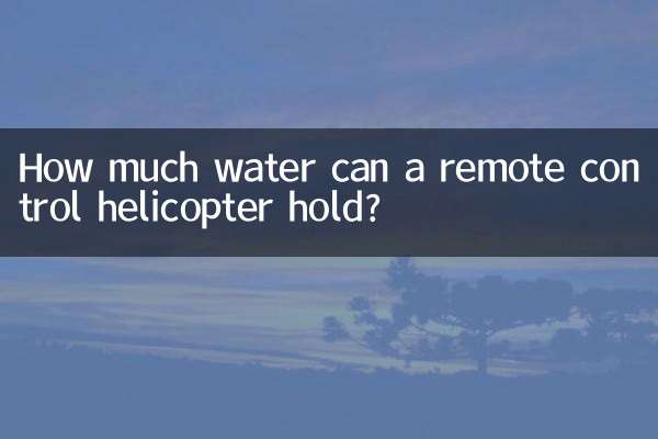 Wie viel Wasser kann ein ferngesteuerter Hubschrauber aufnehmen?