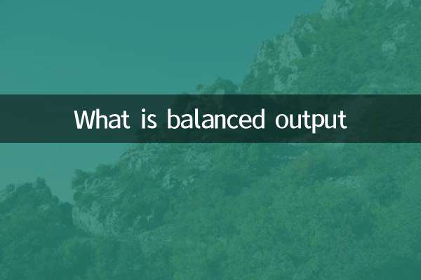 Was ist eine ausgewogene Ausgabe?