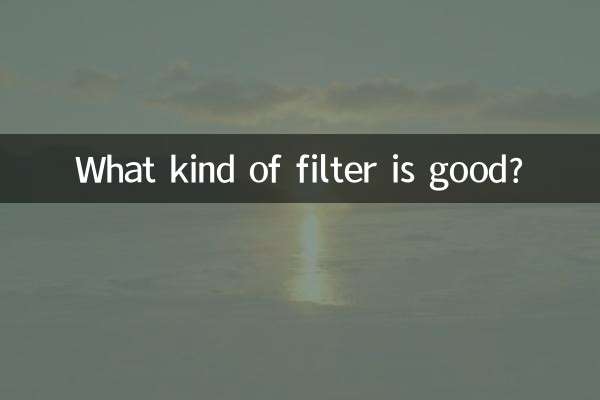 Que tipo de filtro é bom?