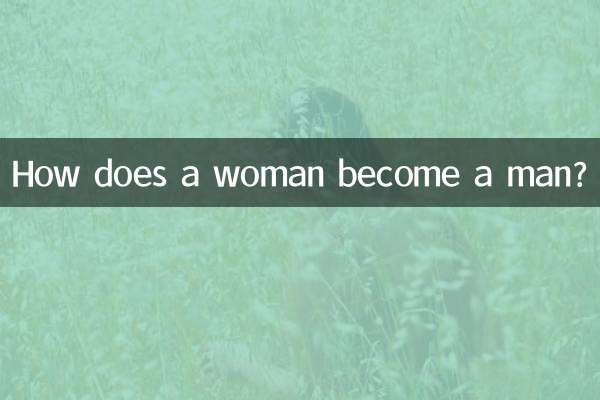 How does a woman become a man?