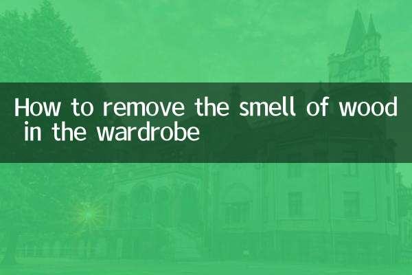 Como remover o cheiro de madeira no guarda -roupa