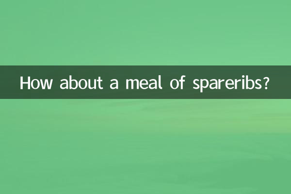 How about a meal of spareribs?