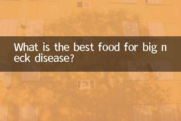 ¿Cuál es el mejor alimento para la enfermedad del cuello grande?