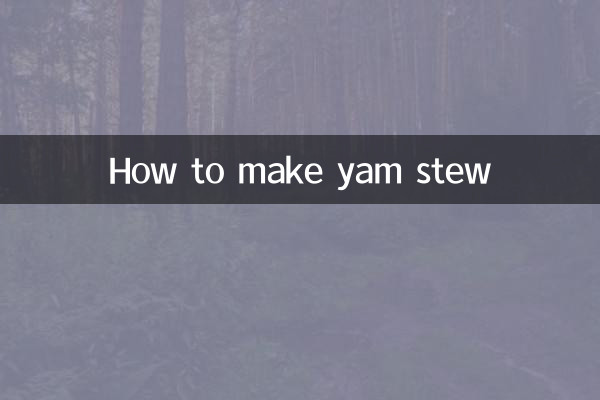 How to make yam stew