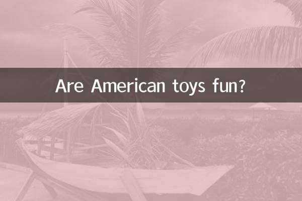 Are American toys fun?