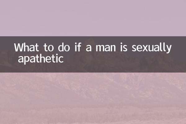 Que faire si un homme est sexuellement apathique