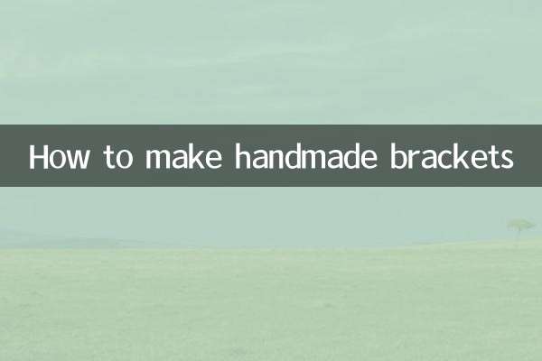 How to make handmade brackets