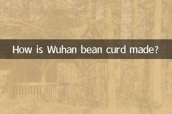 Wie wird Wuhan-Bohnengallerte hergestellt?