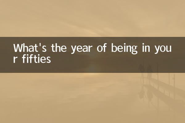 What's the year of being in your fifties