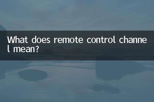 What does remote control channel mean?