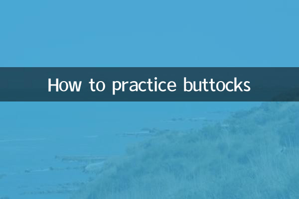 Cómo practicar glúteos