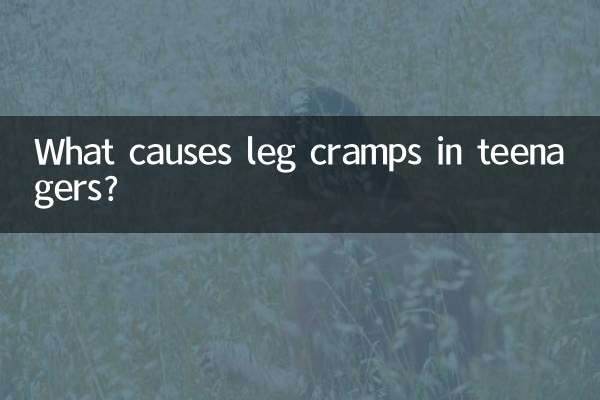 What causes leg cramps in teenagers?