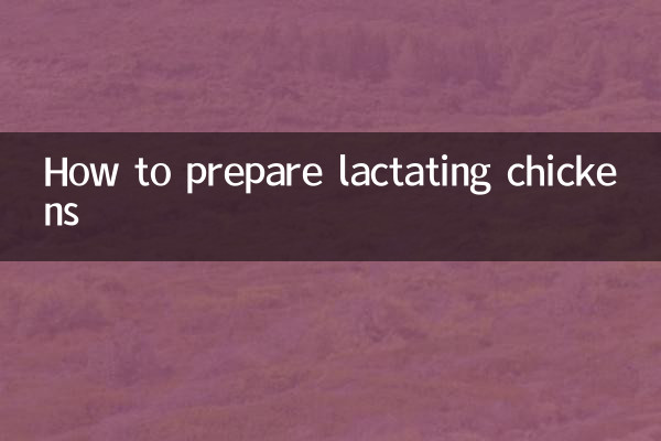How to prepare lactating chickens