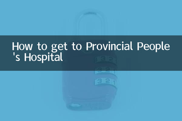 How to get to Provincial People's Hospital