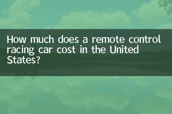 How much does a remote control racing car cost in the United States?